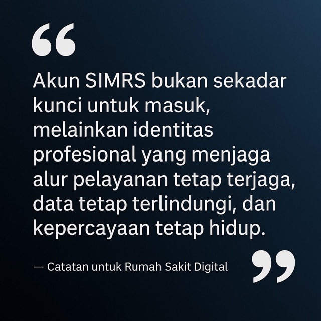 Thumbnail Mengenal Akun SIMRS: Kunci Akses Menuju Rumah Sakit Digital